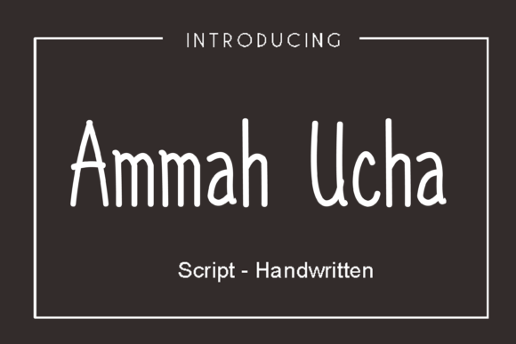 Ammah Ucha: The Handwritten Font That Elevates Small Brands