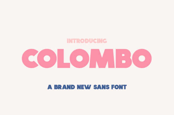 Colombo: A Fun and Cool Sans Serif Font
